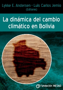 La dinámica del cambio climático en Bolivia